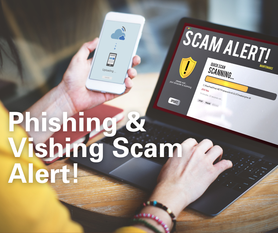 Phishing & Vishing Scam Alert